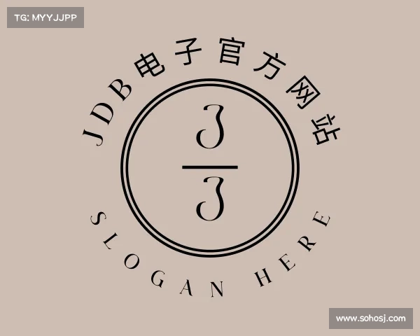 了解jdb电子试玩平台官网